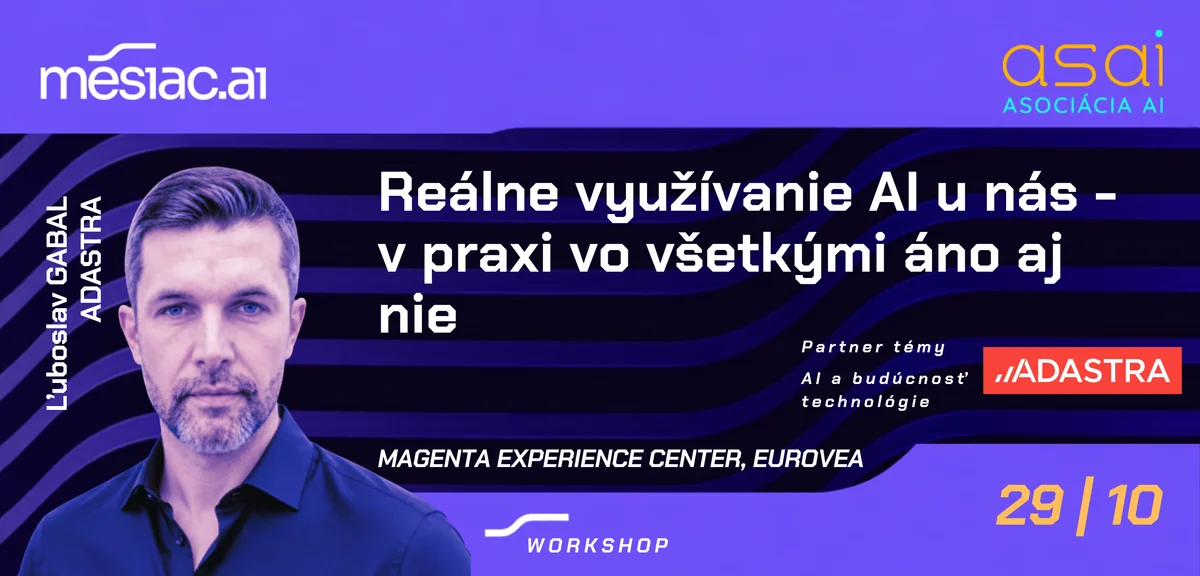 Workshop Reálne využívanie AI v praxi u nás – čo áno a čo nie
